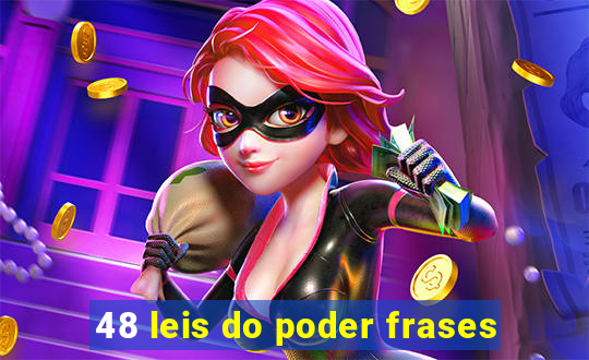 48 leis do poder frases